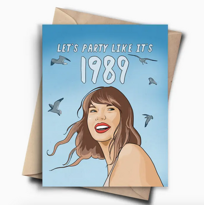 Let's Party Like It's 1989 Taylor Swift Birthday Card - The Cross Decor & Design