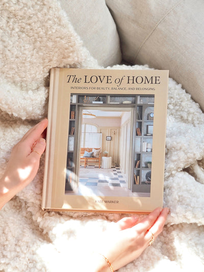 The Love of Home Book - The Cross Decor & Design