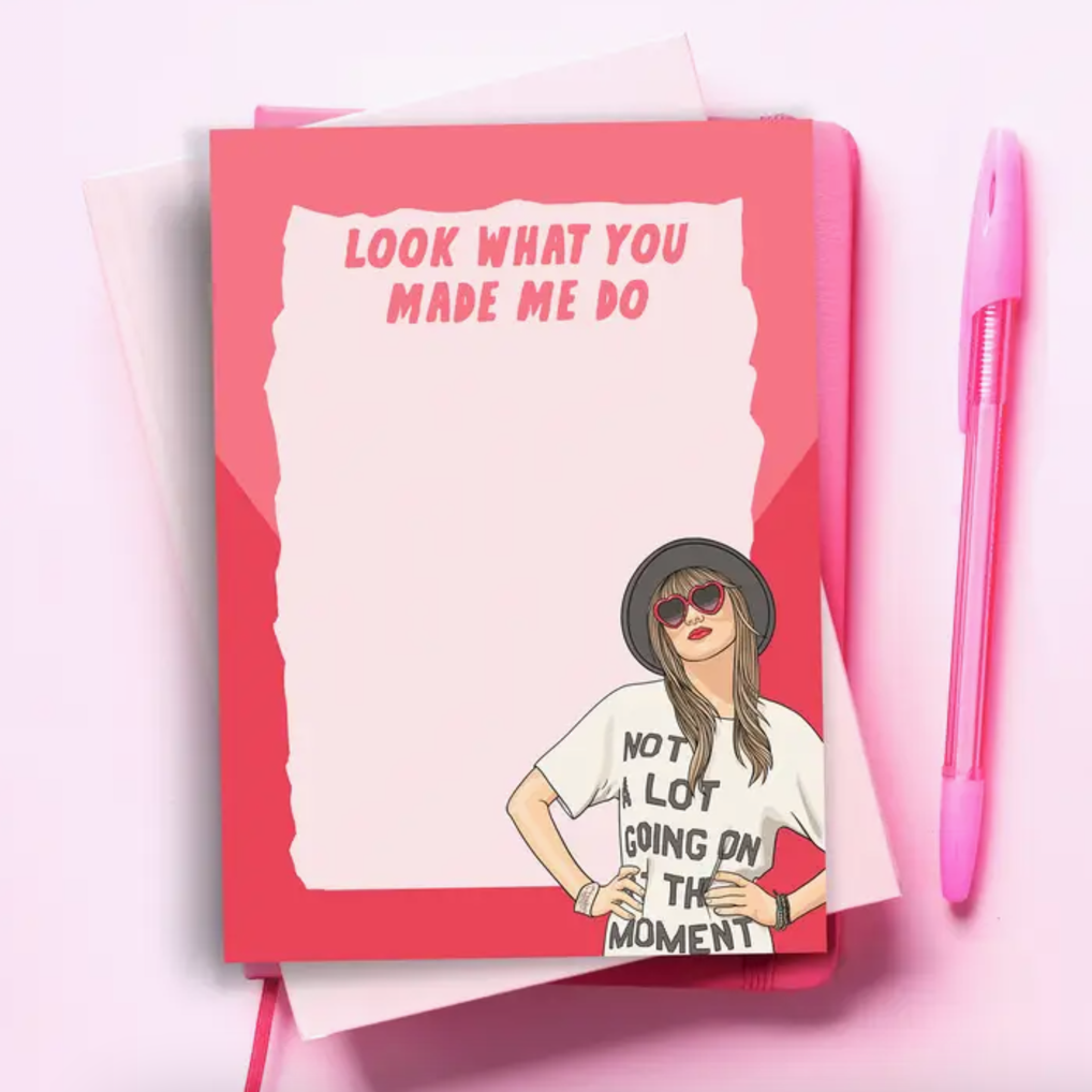 Look What You Made Me Do Taylor Swift Notepad - The Cross Decor & Design