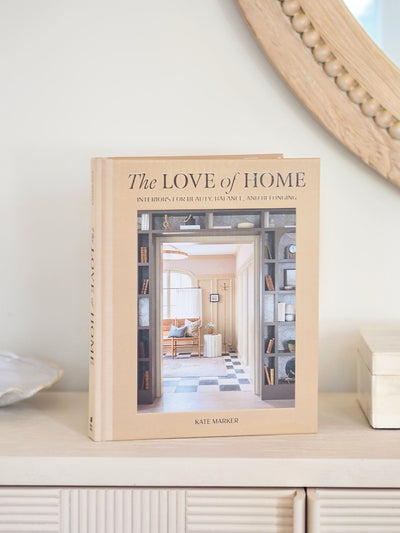 The Love of Home Book - The Cross Decor & Design