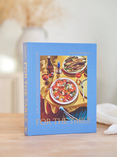 For the Table: Easy, Adaptable, Crowd-Pleasing Recipes - The Cross Decor & Design